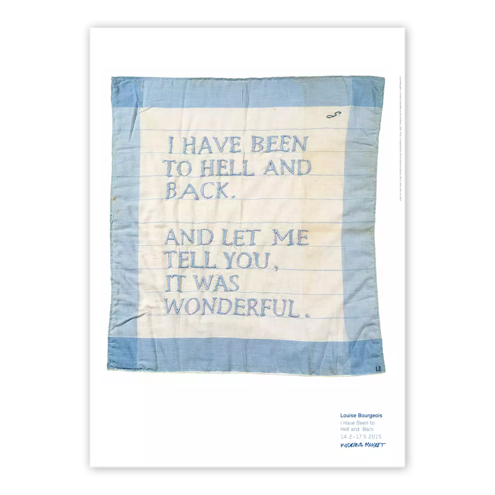 Untitled (I Have Been to Hell and Back) Poster / Louise Bourgeois / 루이즈 부르주아 포스터 / 50 cm x 70 cm