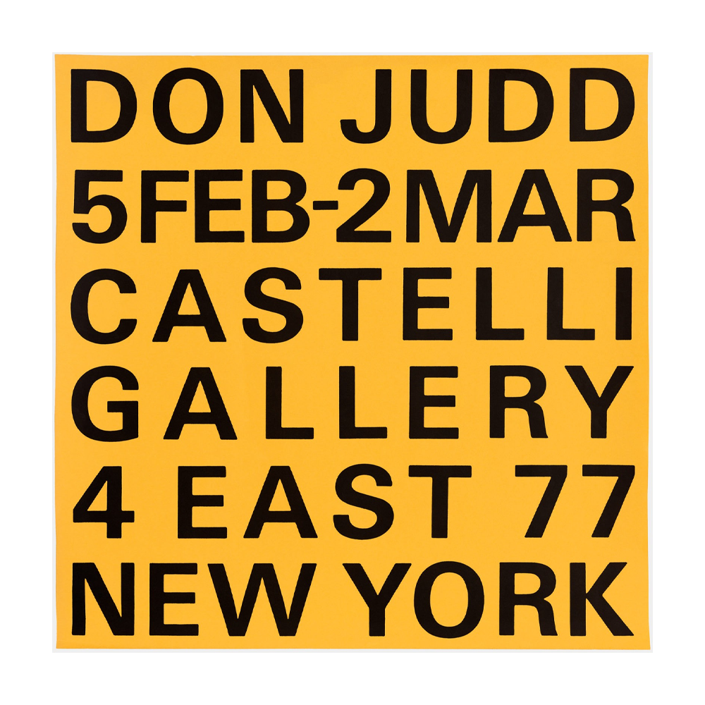 Don Judd Exhibition Poster, Leo Castelli Gallery, 1966 / 도널드 저드 포스터 / Donald Judd  / 58.4 cm x 58.4 cm